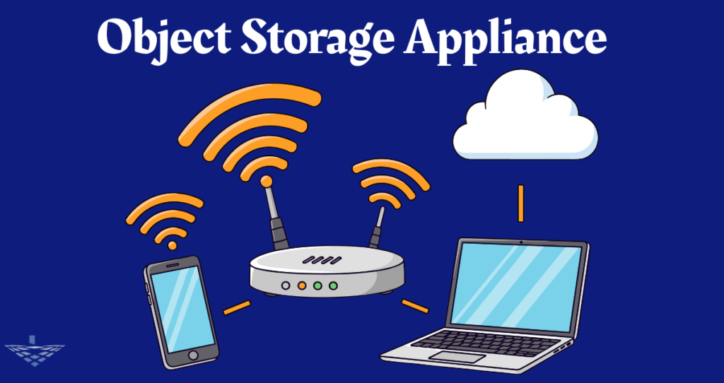 Object Storage Appliance