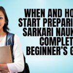 When and How to Start Preparing for Sarkari Naukri