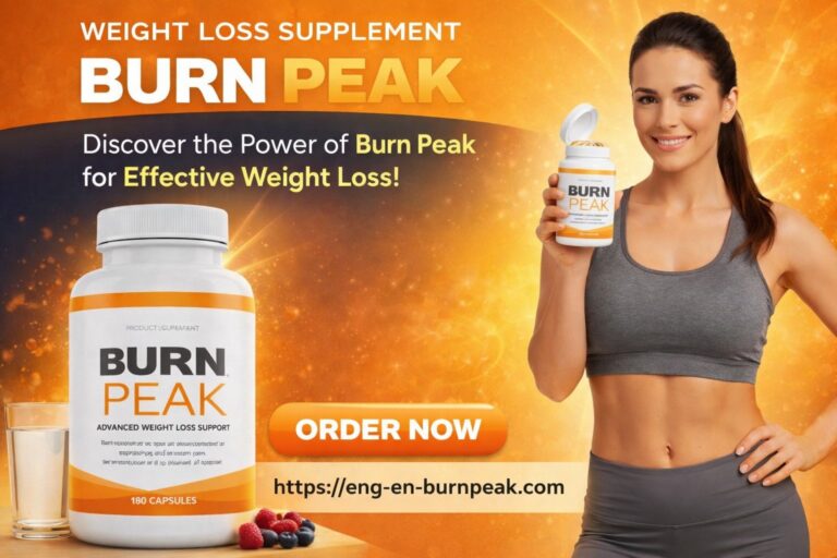Burn Peak 2026 – Science-Backed Weight Loss for Rapid Results