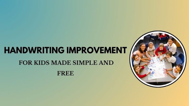 Handwriting Improvement for Kids Made Simple and Free