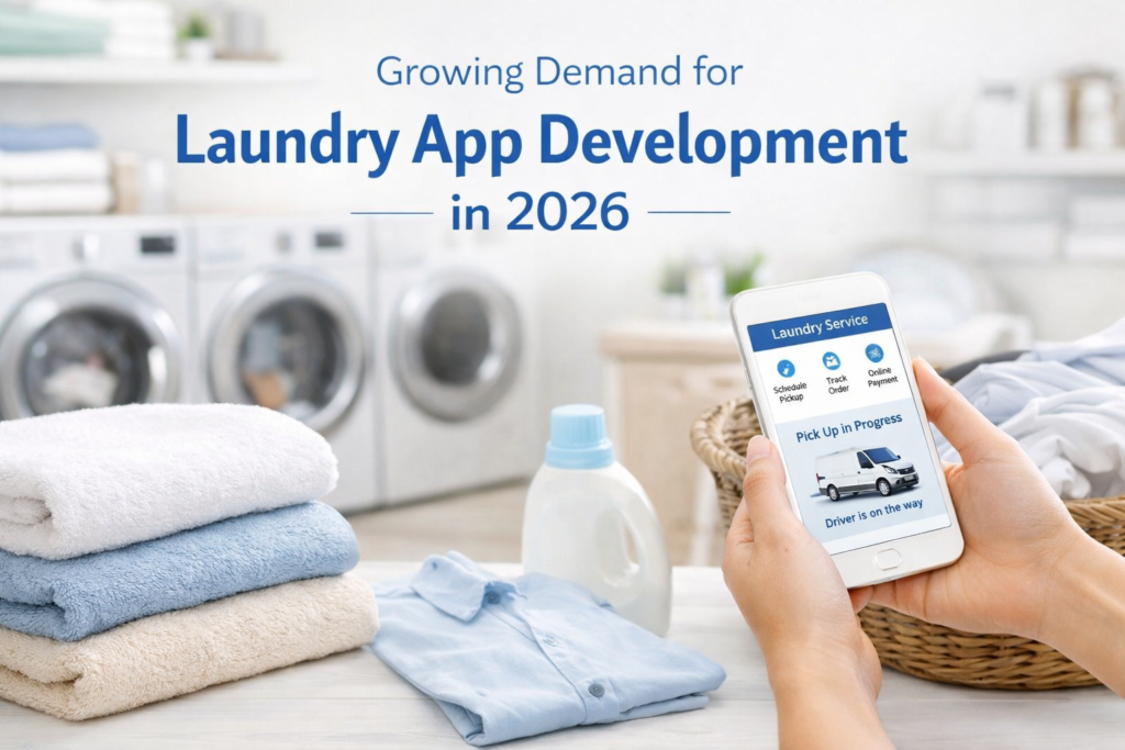 Growing Demand for Laundry App Development in 2026