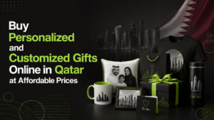Buy Personalized and Customized Gifts Online in Qatar at Affordable Prices