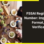 FSSAI Registration Number Importance, Format, and Verification