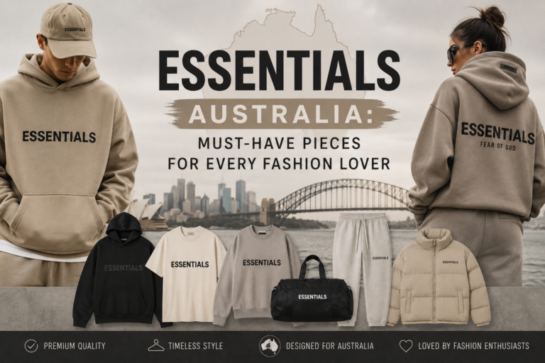 Essentials Clothing – Styles for Every Season